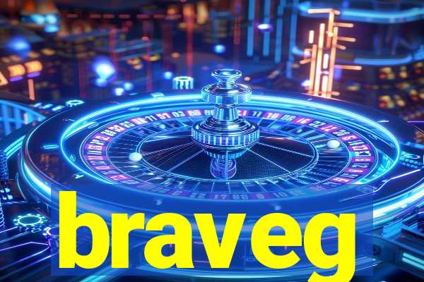 braveg