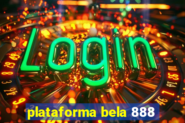 plataforma bela 888