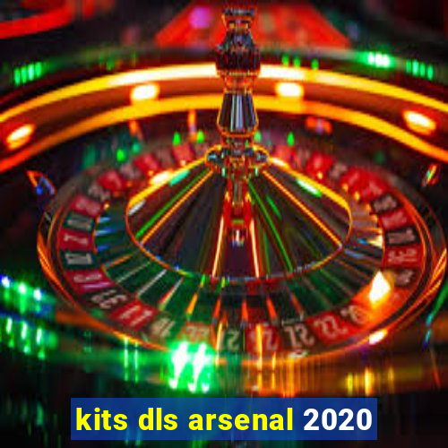 kits dls arsenal 2020