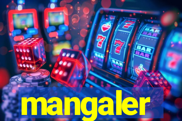 mangaler