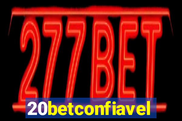 20betconfiavel