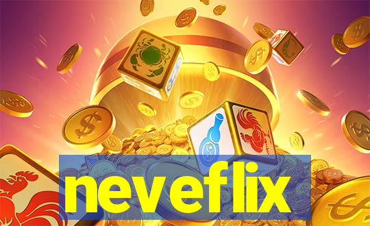 neveflix