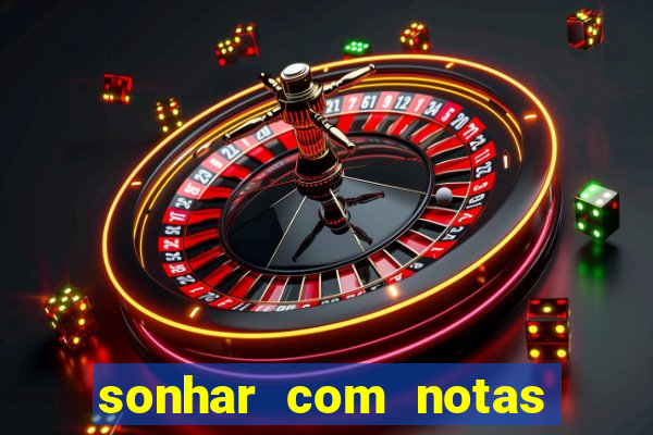 sonhar com notas de 20 reais