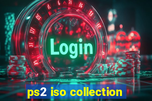 ps2 iso collection