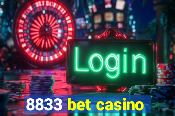 8833 bet casino