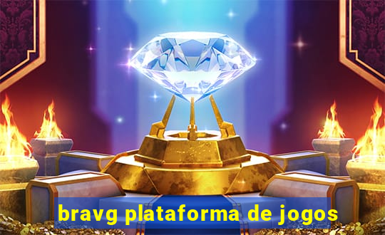 bravg plataforma de jogos