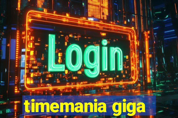 timemania giga