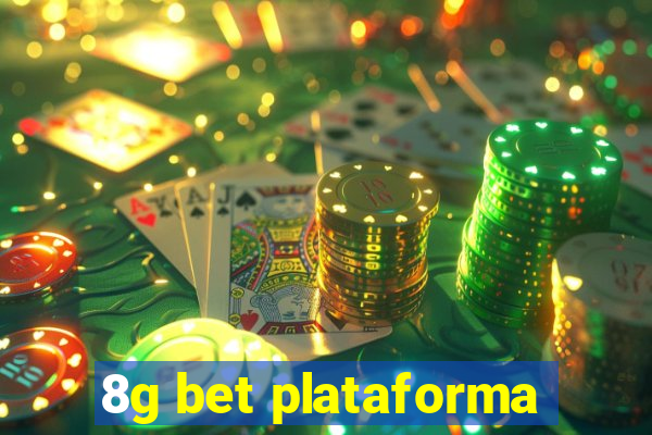 8g bet plataforma