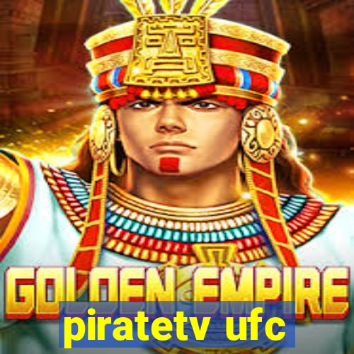 piratetv ufc