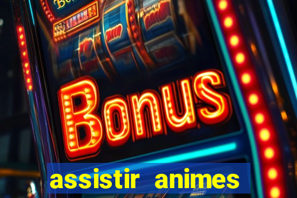 assistir animes online nz