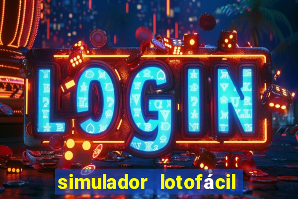 simulador lotofácil só matemática