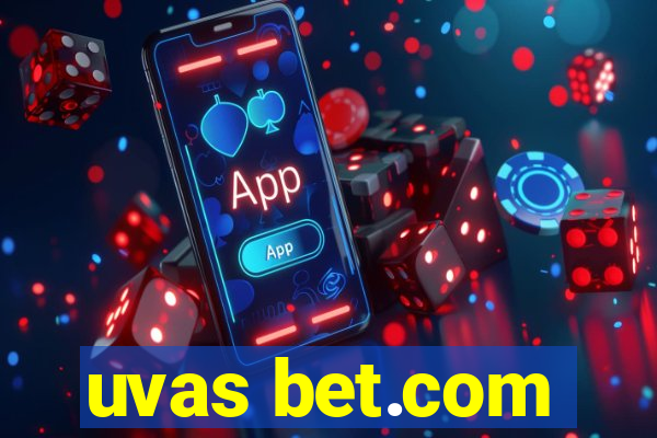 uvas bet.com