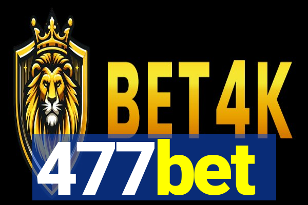 477bet