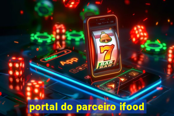 portal do parceiro ifood