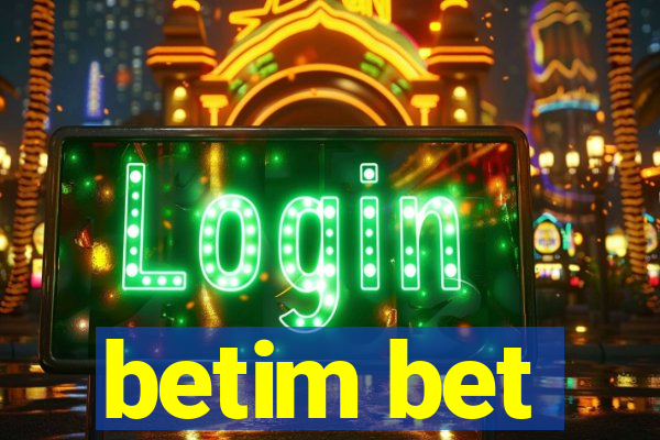 betim bet