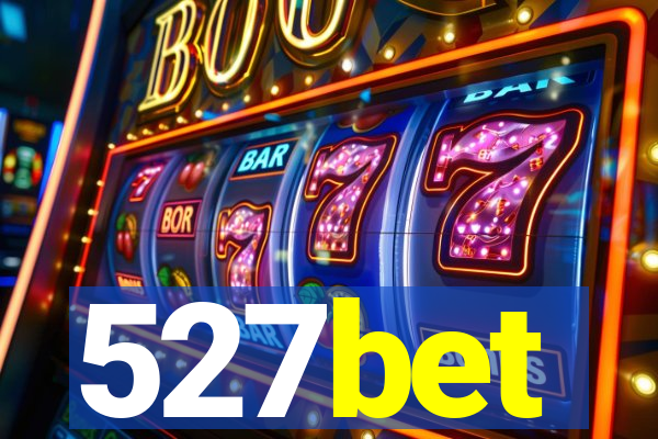 527bet