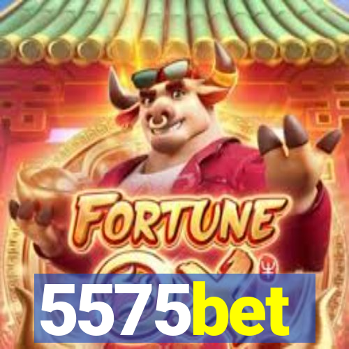 5575bet