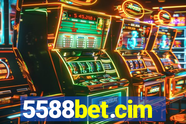 5588bet.cim