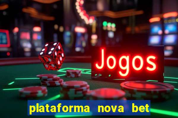 plataforma nova bet de 5 reais