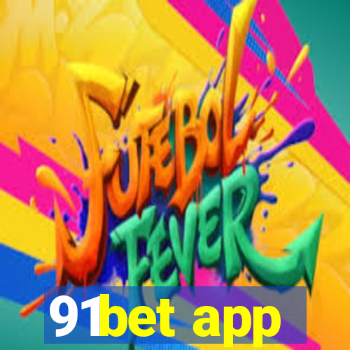 91bet app