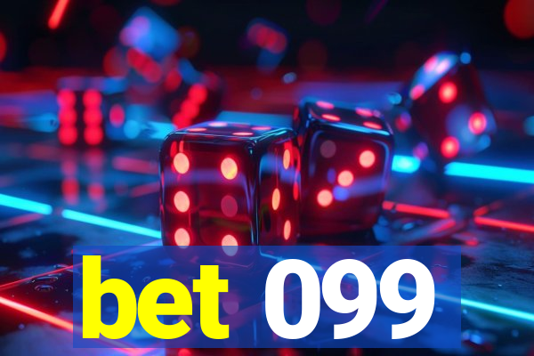 bet 099