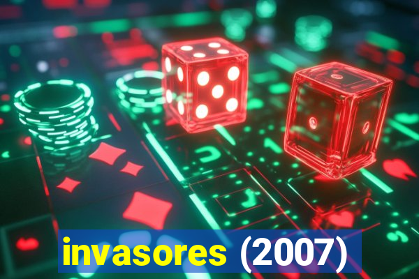 invasores (2007)