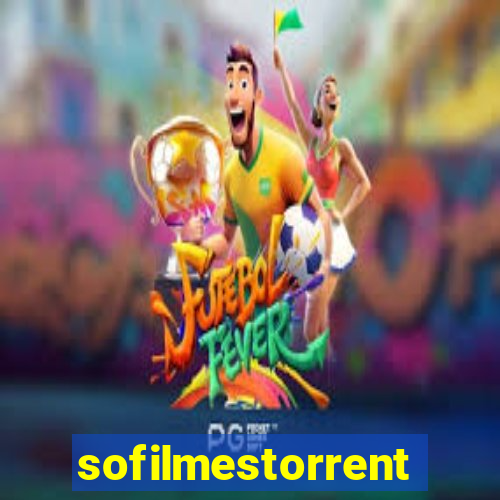 sofilmestorrent