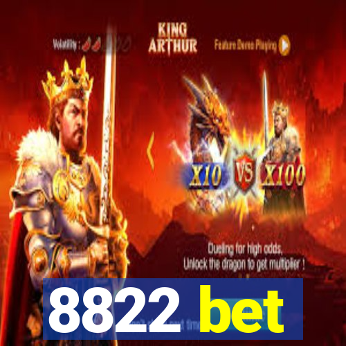 8822 bet