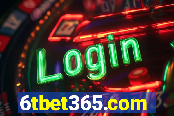 6tbet365.com