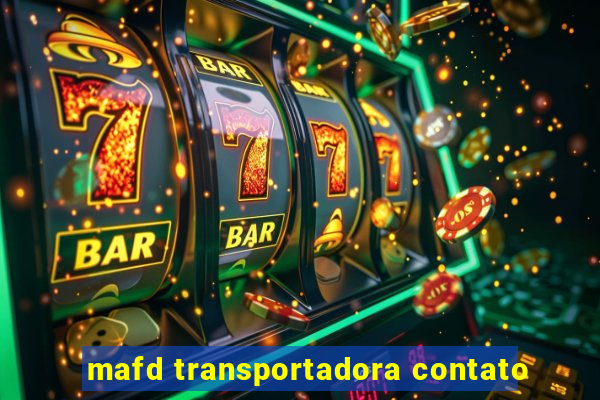 mafd transportadora contato