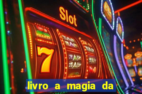 livro a magia da sobrevivência pdf