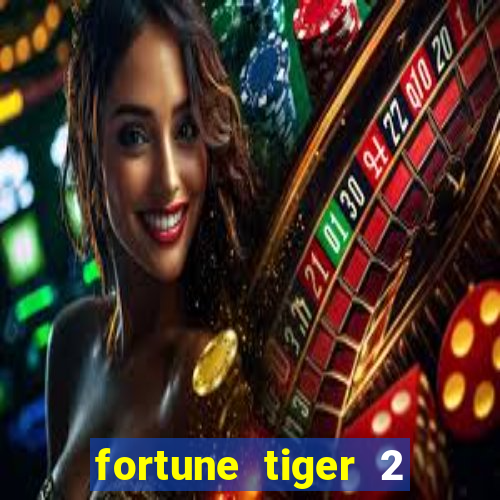 fortune tiger 2 revenge demo grátis