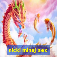 nicki minaj sex