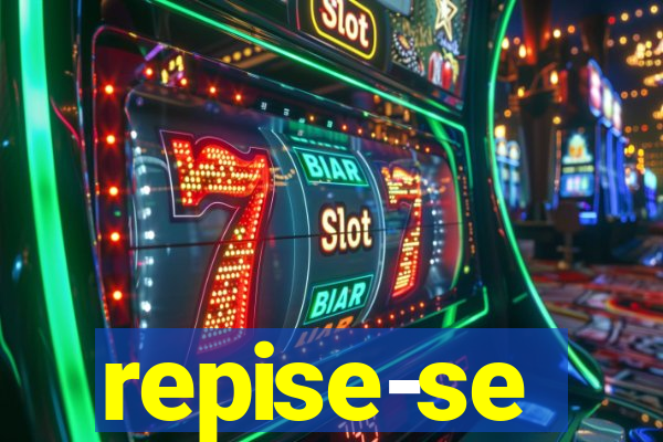 repise-se