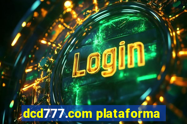 dcd777.com plataforma