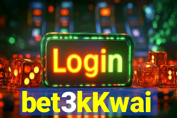 bet3kKwai