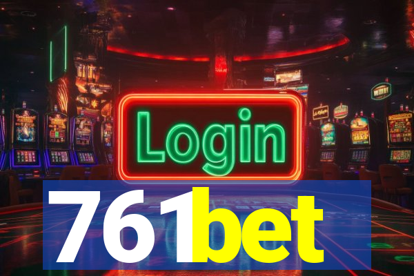 761bet