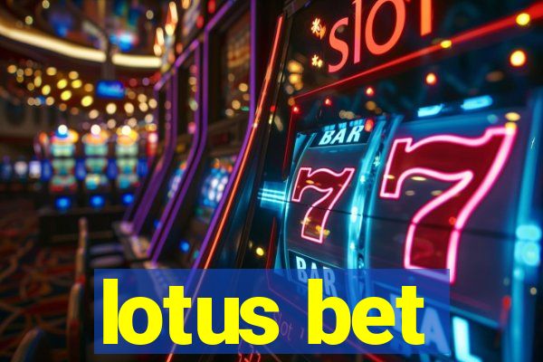 lotus bet