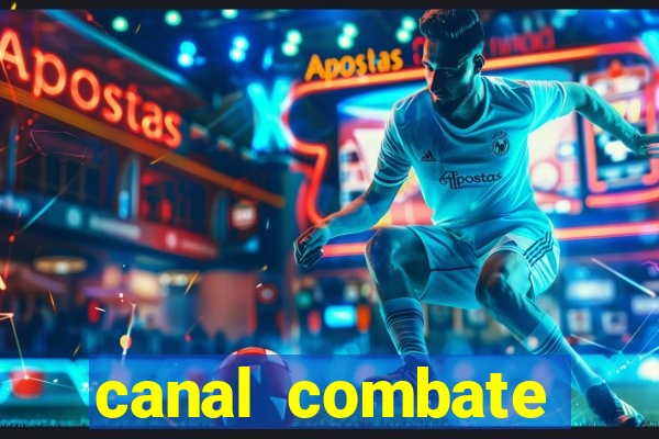 canal combate online ao vivo multicanais