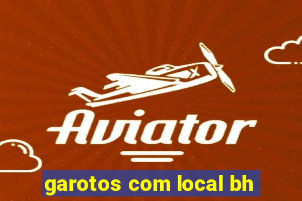 garotos com local bh