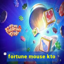 fortune mouse kto