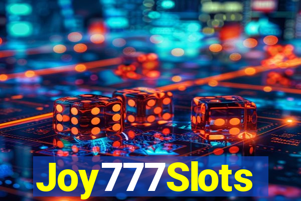 Joy777Slots