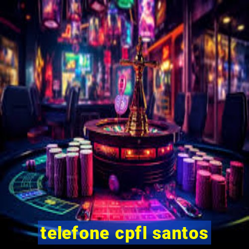 telefone cpfl santos