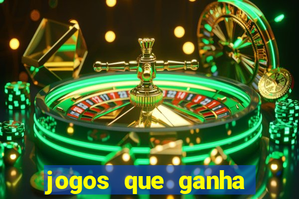 jogos que ganha dinheiro sem investir