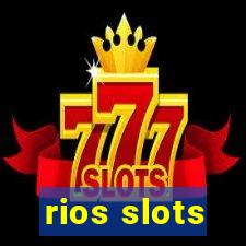 rios slots