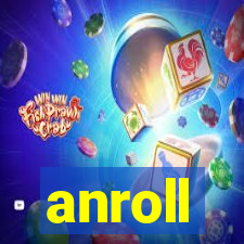 anroll