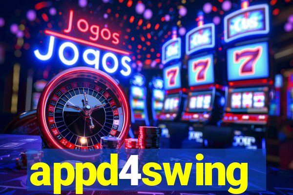 appd4swing