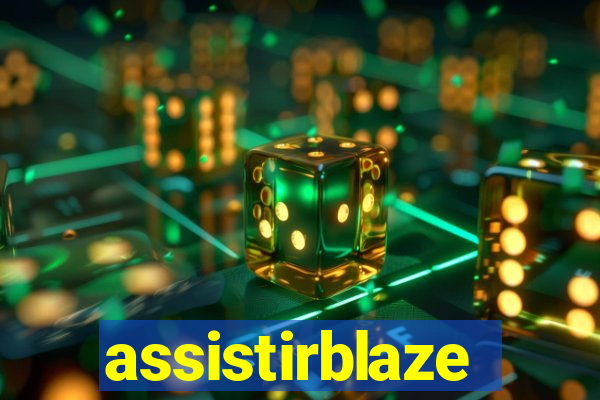 assistirblaze