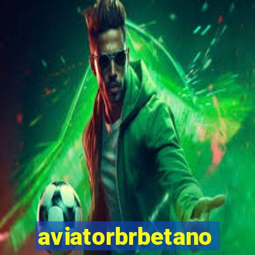 aviatorbrbetano