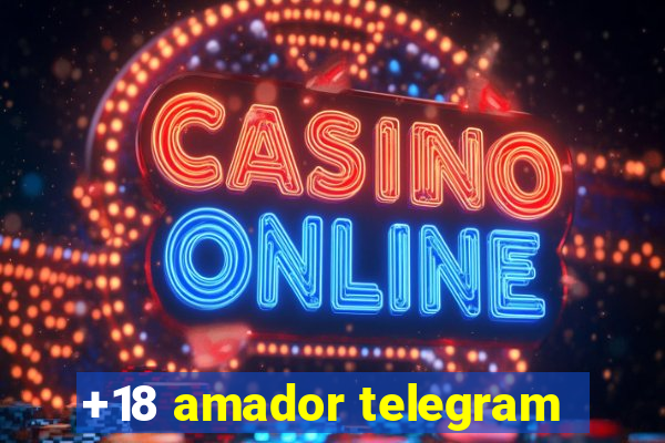 +18 amador telegram